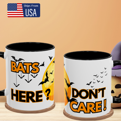 Bats Here, Don't Care - Halloween Coffee Mug