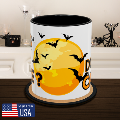 Bats Here, Don't Care - Halloween Coffee Mug